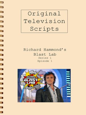 cover image of Richard Hammond's Blast Lab Post-production Script